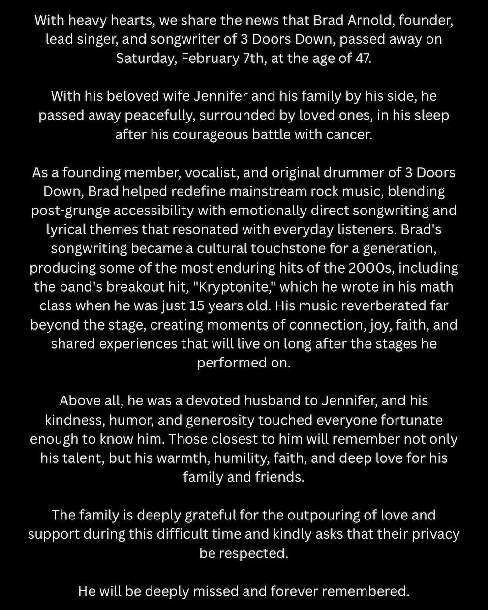 Brad Arnold, voice and founder of the band 3 Doors Down, died after battling kidney cancer